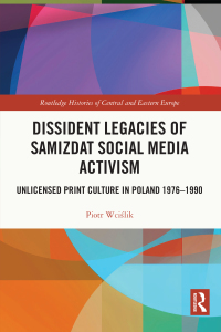 Titelbild: Dissident Legacies of Samizdat Social Media Activism 1st edition 9780367756703