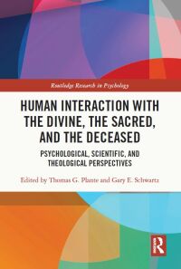 Imagen de portada: Human Interaction with the Divine, the Sacred, and the Deceased 1st edition 9780367616212