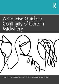 Imagen de portada: A Concise Guide to Continuity of Care in Midwifery 1st edition 9780367508470