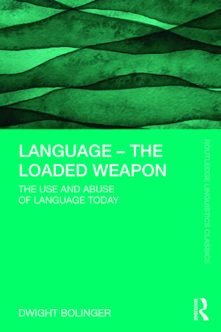 Cover image: Language – The Loaded Weapon 1st edition 9781032048956