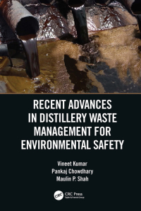 Cover image: Recent Advances in Distillery Waste Management for Environmental Safety 1st edition 9780367466015