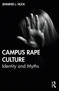 Cover image: Campus Rape Culture 1st edition 9780367483074