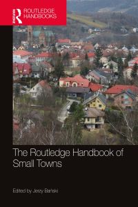 Immagine di copertina: The Routledge Handbook of Small Towns 1st edition 9780367555900