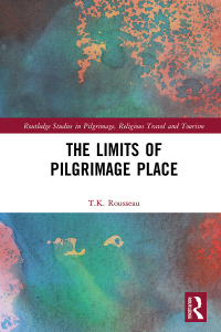 Cover image: The Limits of Pilgrimage Place 1st edition 9780367561345