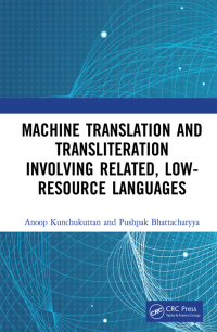 Cover image: Machine Translation and Transliteration involving Related, Low-resource Languages 1st edition 9780367562007