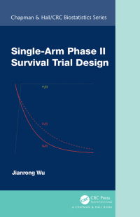 Imagen de portada: Single-Arm Phase II Survival Trial Design 1st edition 9780367653491