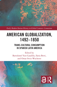 Imagen de portada: American Globalization, 1492–1850 1st edition 9780367766764