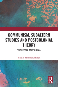 Imagen de portada: Communism, Subaltern Studies and Postcolonial Theory 1st edition 9781138056794