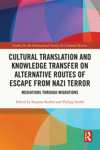 Immagine di copertina: Cultural Translation and Knowledge Transfer on Alternative Routes of Escape from Nazi Terror 1st edition 9780367569136