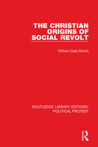 Cover image: The Christian Origins of Social Revolt 1st edition 9781032036441