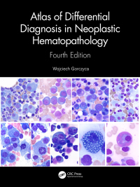 Cover image: Atlas of Differential Diagnosis in Neoplastic Hematopathology 4th edition 9780367637248