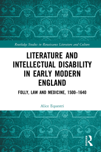 Titelbild: Literature and Intellectual Disability in Early Modern England 1st edition 9780367655174