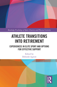 Cover image: Athlete Transitions into Retirement 1st edition 9780367432867