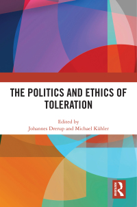 Cover image: The Politics and Ethics of Toleration 1st edition 9780367688134