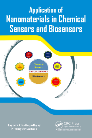 表紙画像: Application of Nanomaterials in Chemical Sensors and Biosensors 1st edition 9781032046136