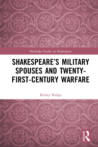 Imagen de portada: Shakespeare’s Military Spouses and Twenty-First-Century Warfare 1st edition 9781032033839