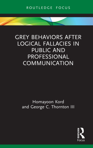 Cover image: Grey Behaviors after Logical Fallacies in Public and Professional Communication 1st edition 9781032016900