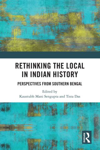 Cover image: Rethinking the Local in Indian History 1st edition 9780367514136