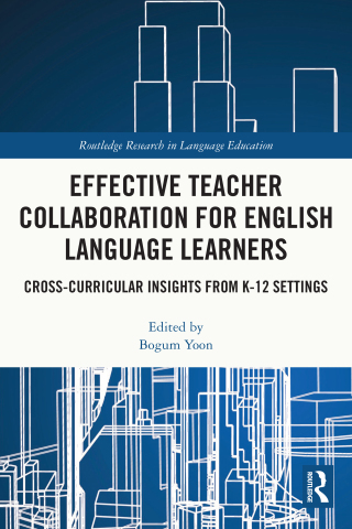 Cover image: Effective Teacher Collaboration for English Language Learners 1st edition 9781032049823