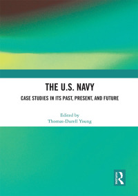 Cover image: The U.S. Navy 1st edition 9781032013497