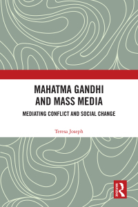 Titelbild: Mahatma Gandhi and Mass Media 1st edition 9780367617202