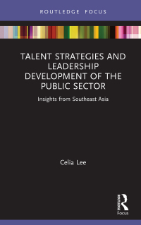 Omslagafbeelding: Talent Strategies and Leadership Development of the Public Sector 1st edition 9781032053202