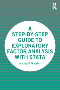 Cover image: A Step-by-Step Guide to Exploratory Factor Analysis with Stata 1st edition 9780367710996