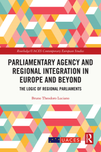 Imagen de portada: Parliamentary Agency and Regional Integration in Europe and Beyond 1st edition 9780367695422