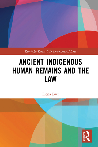 Cover image: Ancient Indigenous Human Remains and the Law 1st edition 9780367897147