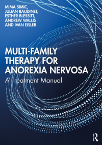 Cover image: Multi-Family Therapy for Anorexia Nervosa 1st edition 9780367482336