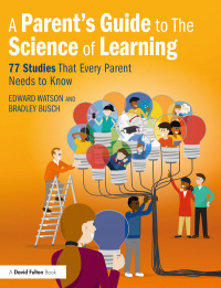 صورة الغلاف: A Parent’s Guide to The Science of Learning 1st edition 9780367646585