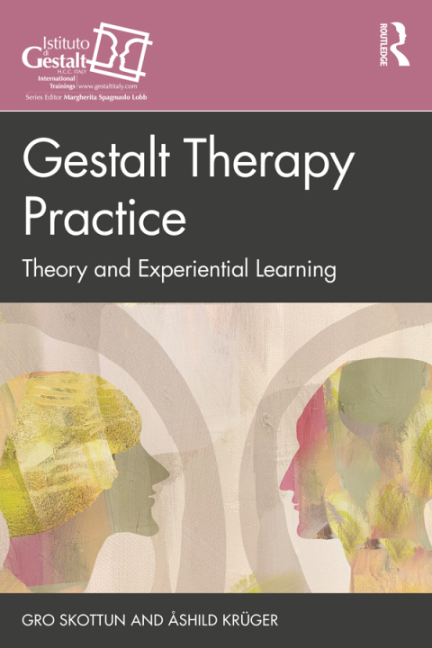 Gestalt Therapy Practice: Theory and Experiential Learning, 1st Edition - FULL INSTANT DOWNLOAD | PDF DOCX EPUB