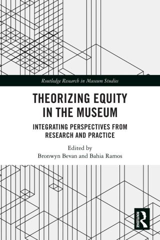 Imagen de portada: Theorizing Equity in the Museum 1st edition 9781032057385