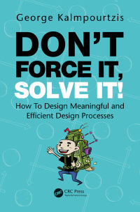 Cover image: Don’t Force It, Solve It! 1st edition 9780367505899