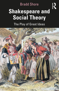 صورة الغلاف: Shakespeare and Social Theory 1st edition 9781032017167