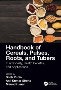 Cover image: Handbook of Cereals, Pulses, Roots, and Tubers 1st edition 9780367692506