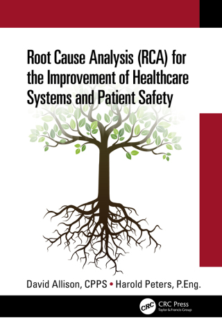 Immagine di copertina: Root Cause Analysis (RCA) for the Improvement of Healthcare Systems and Patient Safety 1st edition 9781032036014