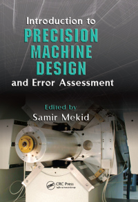 Titelbild: Introduction to Precision Machine Design and Error Assessment 1st edition 9780849378867