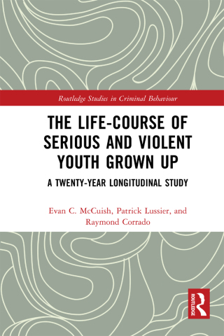 Cover image: The Life-Course of Serious and Violent Youth Grown Up 1st edition 9780367280994