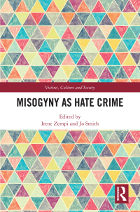 Cover image: Misogyny as Hate Crime 1st edition 9780367521295