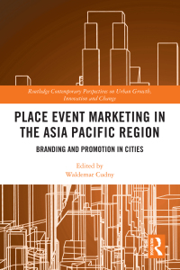 Cover image: Place Event Marketing in the Asia Pacific Region 1st edition 9781032061016