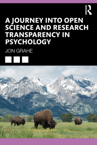 Cover image: A Journey into Open Science and Research Transparency in Psychology 1st edition 9780367464592
