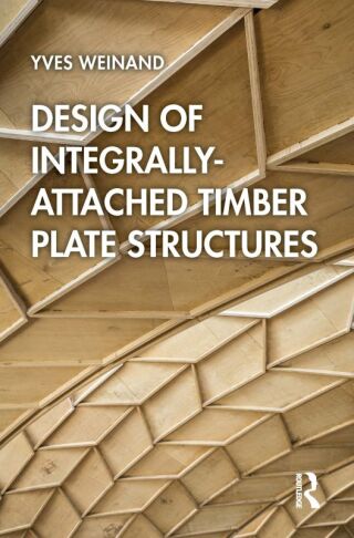 Omslagafbeelding: Design of Integrally-Attached Timber Plate Structures 1st edition 9780367689391