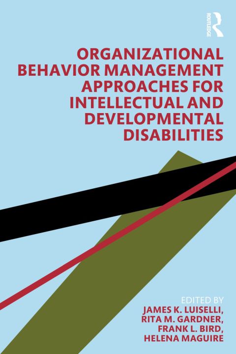 Organizational Behavior Management Approaches for Intellectual and Developmental Disabilities, 1st Edition - FULL INSTANT DOWNLOAD | PDF DOCX EPUB