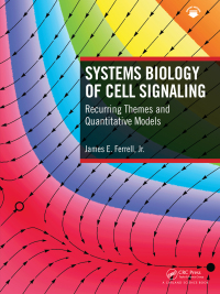 Imagen de portada: Systems Biology of Cell Signaling 1st edition 9780815346036