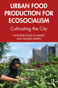 Omslagafbeelding: Urban Food Production for Ecosocialism 1st edition 9780367674175