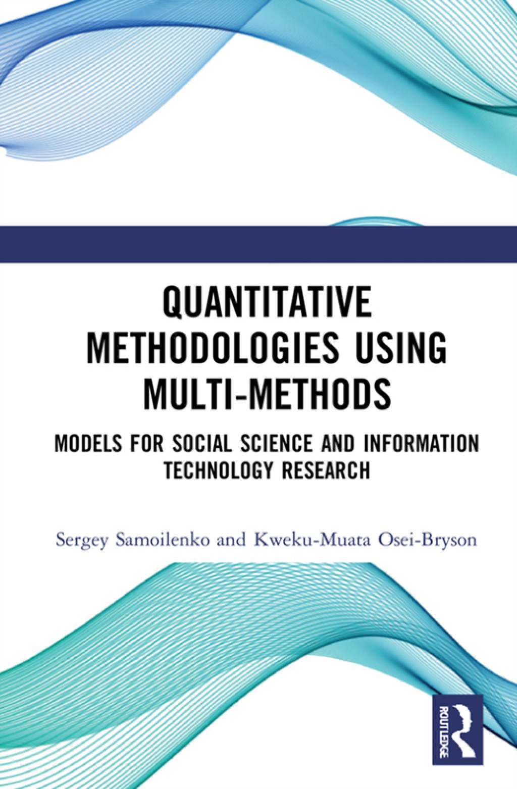 Quantitative Methodologies using Multi-Methods - 1st Edition (eBook)