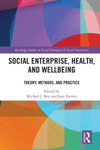Imagen de portada: Social Enterprise, Health, and Wellbeing 1st edition 9780367647315