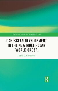 Imagen de portada: Caribbean Development in the New Multipolar World Order 1st edition 9780367552039