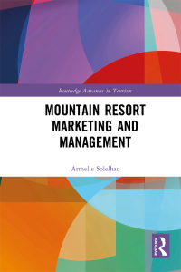 Omslagafbeelding: Mountain Resort Marketing and Management 1st edition 9781032064048